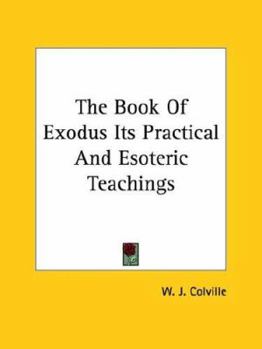 Paperback The Book Of Exodus Its Practical And Esoteric Teachings Book