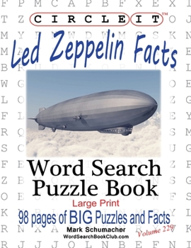 Paperback Circle It, Led Zeppelin Facts, Word Search, Puzzle Book [Large Print] Book