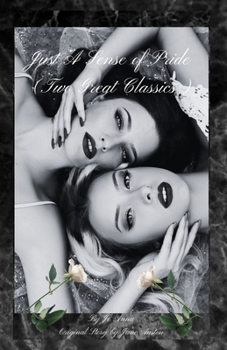 Paperback Just A Sense of Pride (Two Great Classics) Book