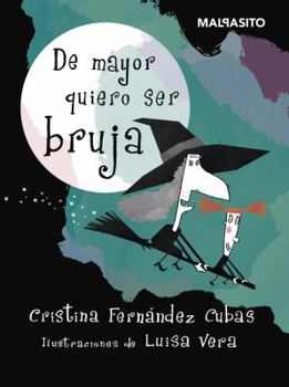 Hardcover de Mayor Quiero Ser Bruja [Spanish] Book