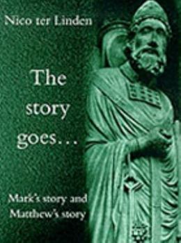 Mark's Story And Matthew's Story - Book #2 of the Het verhaal gaat...