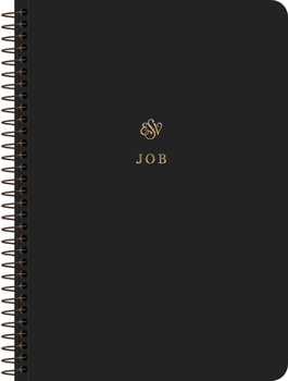 Paperback ESV Scripture Journal, Spiral-Bound Edition: Job (Paperback) Book