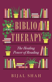 Paperback Bibliotherapy: The Healing Power of Reading Book