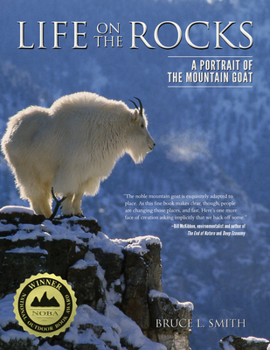 Paperback Life on the Rocks: A Portrait of the Mountain Goat Book