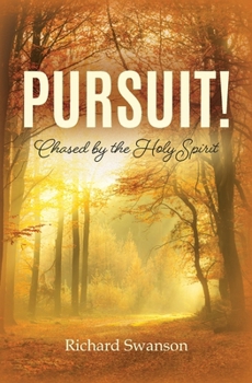 Paperback Pursuit!: Chased by the Holy Spirit Book