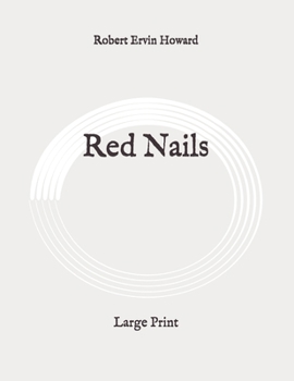 Red Nails: Large Print