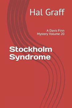 Stockholm Syndrome: A Davis Finn Mystery Volume 20