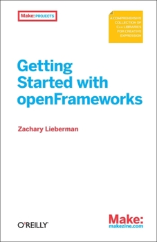 Paperback Getting Started with openFrameworks Book