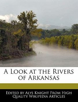 Paperback A Look at the Rivers of Arkansas Book