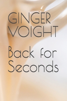 Back for Seconds - Book #1 of the Lone Star Second Chances