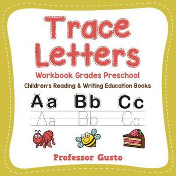 Paperback Trace Letters Workbook Grades Preschool: Children's Reading & Writing Education Books Book