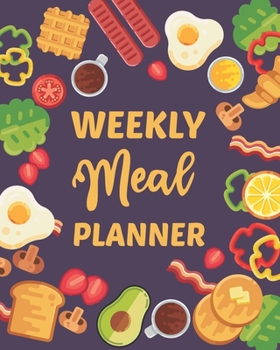 Paperback Weekly Meal Planner: Food Planner for 2 Years, Guide to Planning Menus, Groceries, Recipes and More Book