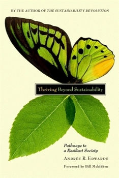Paperback Thriving Beyond Sustainability: Pathways to a Resilient Society Book