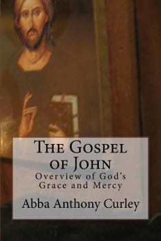 The Gospel of John: Overview of God's Grace and Mercy