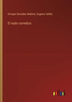 Paperback El nudo corredizo [Spanish] Book