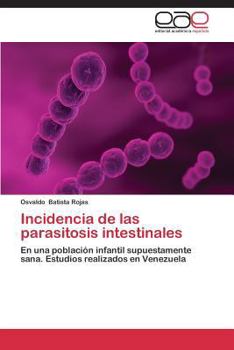 Paperback Incidencia de Las Parasitosis Intestinales [Spanish] Book