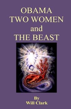 Paperback Obama, Two Women, And the Beast Book