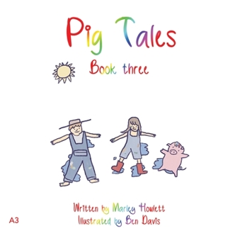 Hardcover Pig Tales: Book 3 Book
