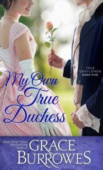 Paperback My Own True Duchess Book