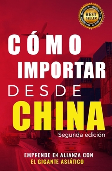 Paperback Cómo importar desde China [Spanish] Book