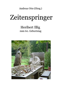 Paperback Zeitenspringer - Heribert Illig zum 60. Geburtstag [German] Book