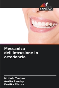 Paperback Meccanica dell'intrusione in ortodonzia [Italian] Book