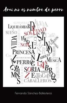 Paperback Arai no es nombre de perro [Spanish] Book