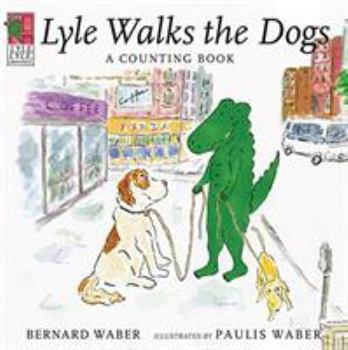 Hardcover Lyle, Lyle Crocodile: Lyle Walks the Dogs Book