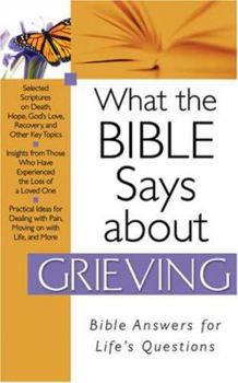 Paperback What The Bible Says About Grieving Book