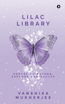 Paperback Lilac Library: Poetry to Extend, Explore and Evolve Book