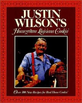 Hardcover Justin Wilson's Homegrown Louisiana Cookin' Book
