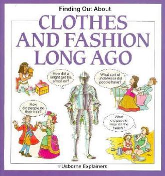 Clothes and Fashion - Book  of the Usborne Explainers