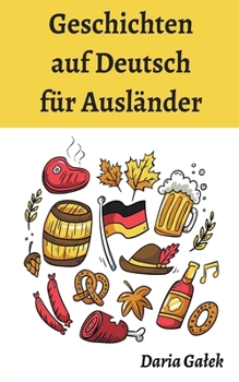 Paperback Geschichten auf Deutsch für Ausländer [German] Book