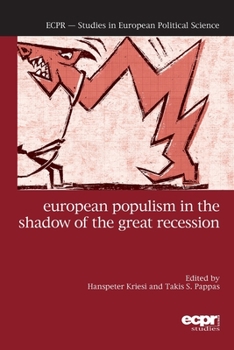 Paperback European Populism in the Shadow of the Great Recession [Large Print] Book