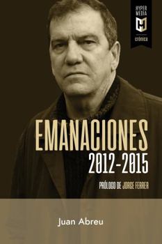 Paperback Emanaciones: 2012-2015 (Spanish Edition) [Spanish] Book