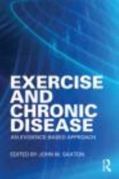 Paperback Exercise and Chronic Disease: An Evidence-Based Approach Book