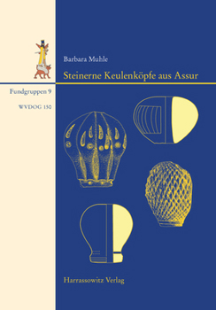 Hardcover Steinerne Keulenkopfe Aus Assur [German] Book