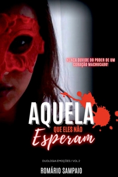 Paperback Aquela Que Eles Não Esperam [Portuguese] Book