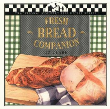 Paperback Fresh Bread Companion Book