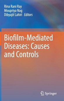 Hardcover Biofilm-Mediated Diseases: Causes and Controls Book