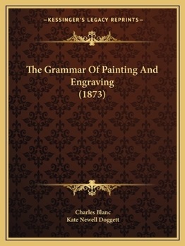 Paperback The Grammar Of Painting And Engraving (1873) Book