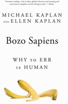 Paperback Bozo Sapiens: Why to Err Is Human Book