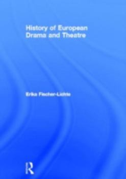 Hardcover History of European Drama and Theatre Book