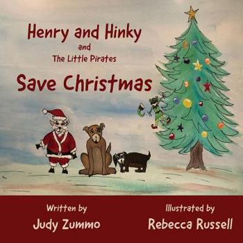 Paperback Henry and Hinky and the Little Pirates Save Christmas Book