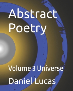 Paperback Abstract Poetry: Volume 3 Universe Book