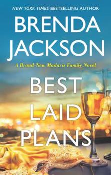 Best Laid Plans - Book #22 of the Madaris Family Saga