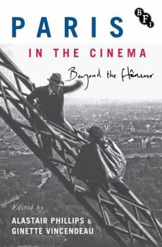 Hardcover Paris in the Cinema: Beyond the Flâneur Book