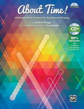 Paperback About Time!: 18 Rhythm Stick Routines for Reading and Playing, Book & Enhanced CD Book