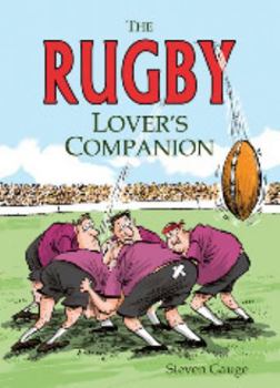 Hardcover The Rugby Lover's Companion Book