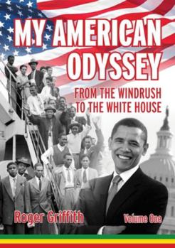 Paperback My American Odyssey: From the Windrush to the White House Book